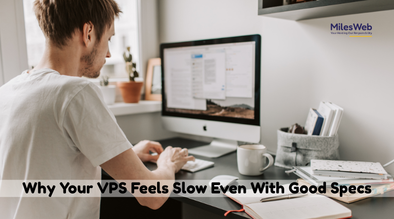 Why Your VPS Feels Slow Even With Good Specs (Real Causes + Fixes)